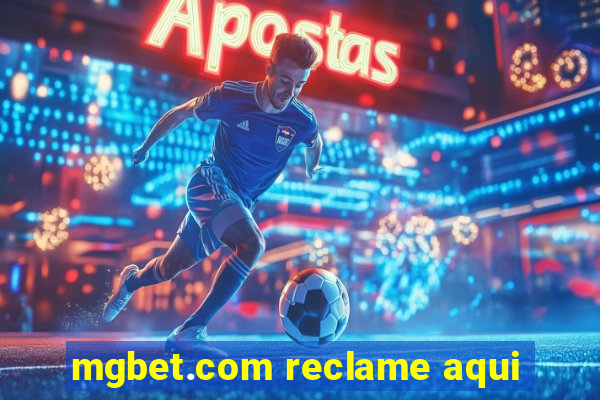 mgbet.com reclame aqui